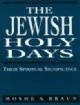 103605 The Jewish Holy Days: Their Spiritual Significance